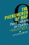 Pierre Teilhard de Chardin, Pierre/ Huxley Teilhard de Chardin - The Phenomenon of Man