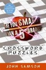 John Samson - Are You Smarter Than a Fifth Grader? Crossword Puzzles