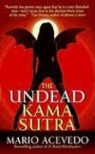 Mario Acevedo - The Undead Kama Sutra
