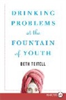 Beth Teitell - Drinking Problems at the Fountain of Youth