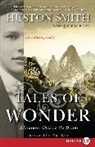Huston Smith, Huston Smith - Tales of Wonder
