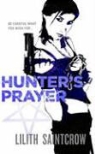 Lilith Saintcrow - Hunter's Prayer