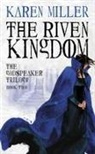 Karen Miller - The Riven Kingdom