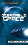 Philip Palmer - Debatable Space