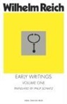 W. Reich, Wilhelm Reich - Early Writings