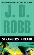 J. D. Robb - Strangers in Death