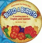 Denise Vega, Denise/ Diaz Vega, David Diaz - Build A Burrito