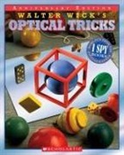 Walter Wick - Walter Wick's Optical Tricks
