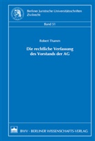 Robert Thamm - Die rechtliche Verfassung des Vorstands der AG