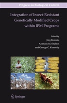 Jorg Romeis, George Kennedy, George G. Kennedy, Anthon M Shelton, Anthony M Shelton, Jarg Romeis... - Integration of Insect-Resistant Genetically Modified Crops within IPM Programs