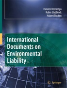 Hubert Bocken, Hanne Descamps, Hannes Descamps, Robi Slabbinck, Robin Slabbinck - International Documents on Environmental Liability