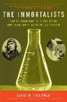 David M Friedman, David M Friedman, David M. Friedman - The Immortalists