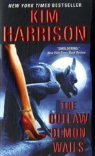 Kim Harrison - The Outlaw Demon Wails