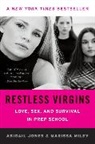 Abigail Jones, Abigail/ Miley Jones, Marissa Miley - Restless Virgins