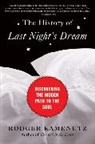 Rodger Kamenetz, Kamenetz Rodger - History of Last Night's Dream