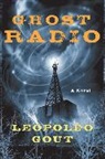 Leopoldo Gout, Leopoldo/ Fates Crew (ILT)/ Gout Gout - Ghost Radio