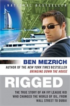 Ben Mezrich - Rigged