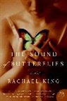 Rachael King - The Sound of Butterflies