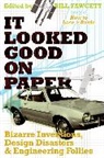 Bill Fawcett, Fawcett Bill, Bill Fawcett - It Looked Good on Paper