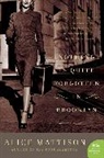 Alice Mattison - Nothing Is Quite Forgotten in Brooklyn
