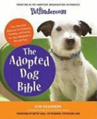 Petfinder com, Petfinder. com, Petfinder.com - Petfinder.com The Adopted Dog Bible