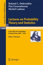 Roland Dobrushin, Piet Groeneboom, Michel Ledoux, Pierre Bernard - Lectures on Probability Theory and Statistics
