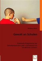 Wolfgang Adams - Gewalt an Schulen
