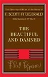 F Scott Fitzgerald, F. Scott Fitzgerald, Fitzgerald F Scott, III West, James L. W. West, James L W West III... - Fitzgerald: The Beautiful and Damned
