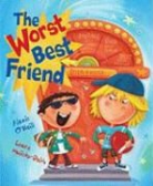Alexis/ Huliska-Beith Neill, O&amp;apos, Alexis O'Neill, Alexis/ Huliska-Beith O'Neill, Laura Huliska-Beith - The Worst Best Friend