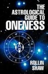 Rollin Shaw - The Astrological Guide to Oneness