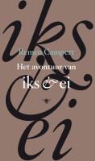 R. Campert, Remco Campert - Het avontuur van Iks en Ei