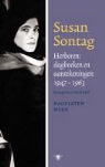 S. Sontag, Susan Sontag - Herboren: dagboeken en aantekeningen 1947-1964