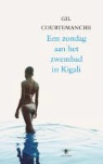 G. Courtemanche, Gil Courtemanche - Een zondag aan het zwembad van Kigali