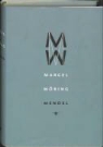 Marcel Moring, Marcel Möring - Mendel