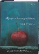 S. Gyngell - Mijn favoriete ingrediënten / druk 1