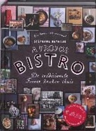 S. Reynaud, Stéphane Reynaud, M.-P. Morel, J. Reis de Matos - A propos bistro / druk 1