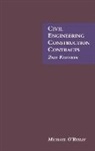 COLLECTIF, M. O'Reilly, Michael O'Reilly, Michael Reilly - Civil Engineering Construction Contracts