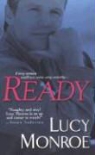 Lucy Monroe, Lucy (EDT) Monroe - Ready