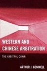 Arthur J. Gemmell, Gemmell Arthur J. - Western And Chinese Arbitration
