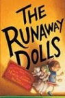 Laura Godwin, Ann M. Martin, Ann M./ Godwin Martin, Ann Matthews Martin, Brian Selznick - The Runaway Dolls