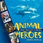 Sandra Markle - Animal Heroes