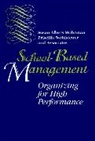 Mohrman, Sa Mohrman, Susan Albers Mohrman, Susan Albers Wohlstetter Mohrman, Priscilla Mohrman Wohlstetter, Wohlstetter... - School-Based Management