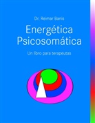 Reimar Banis - Energética Psicosomática