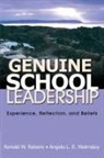 Ronald W. Rebore, Ronald W. Walmsley Rebore, Angela L. Walmsley, Angela L. E. Walmsley, Angela Lynn Evans Walmsley - Genuine School Leadership