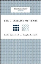 Jon R. Katzenbach, Douglas K. Smith - Discipline of Teams