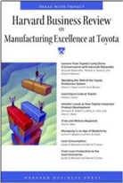 Harvard Business School Press - Manufacturing Excellence at Toyota