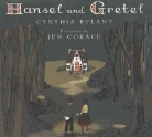 Cynthia Rylant, Cynthia/ Corace Rylant, Jen Corace - Hansel and Gretel