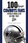 Ed Housewright, Ed/ Dorsett Housewright - 100 Things Cowboys Fans Should Know & Do Before They Die