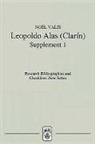Noel Valis, Nokl Valis, Nol Valis - Leopoldo Alas (Clarín) - An Annotated Bibliography: Supplement I