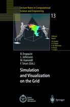 Björn Engquist, Michael Hammill, Michael Hammill et al, Lennar Johnsson, Lennart Johnsson, Faith Short - Simulation and Visualization on the Grid